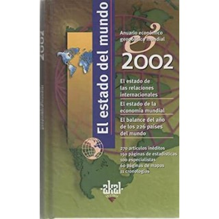 El estado del mundo 2002. Anuario económico geopolítico mundial